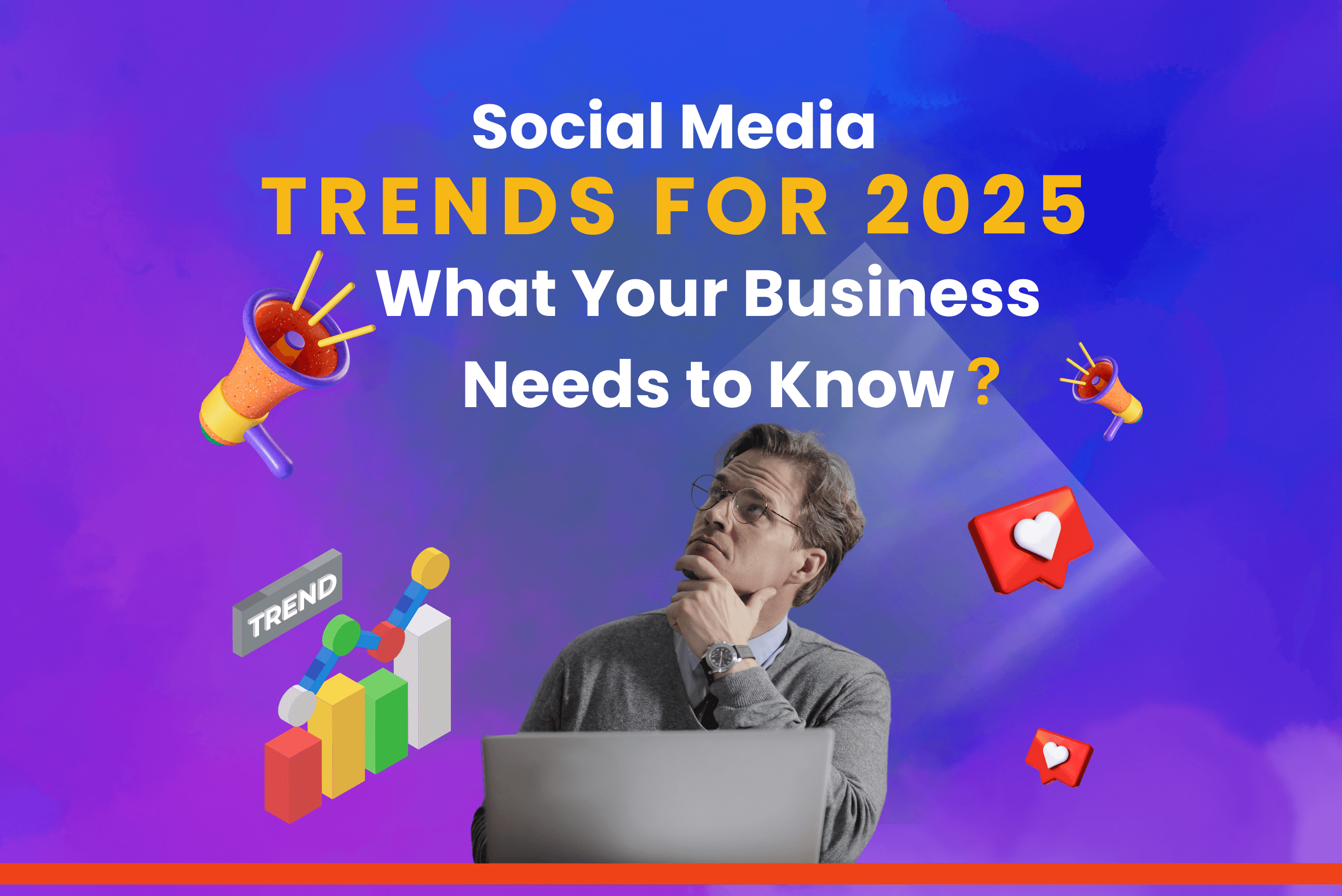 Social Media Trends for 2025